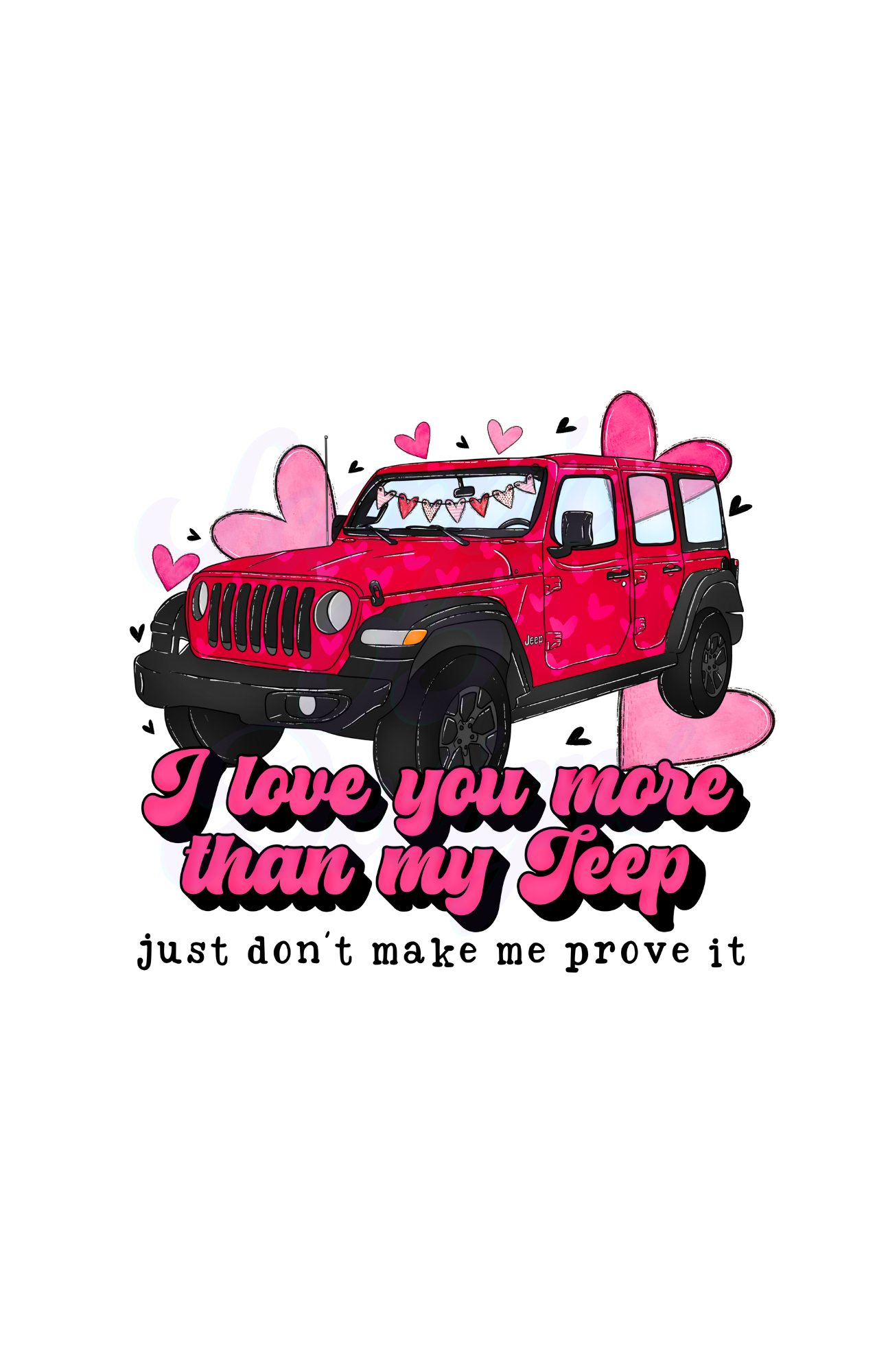 I Love You More Then My Jeep Scorpio 65 Designs