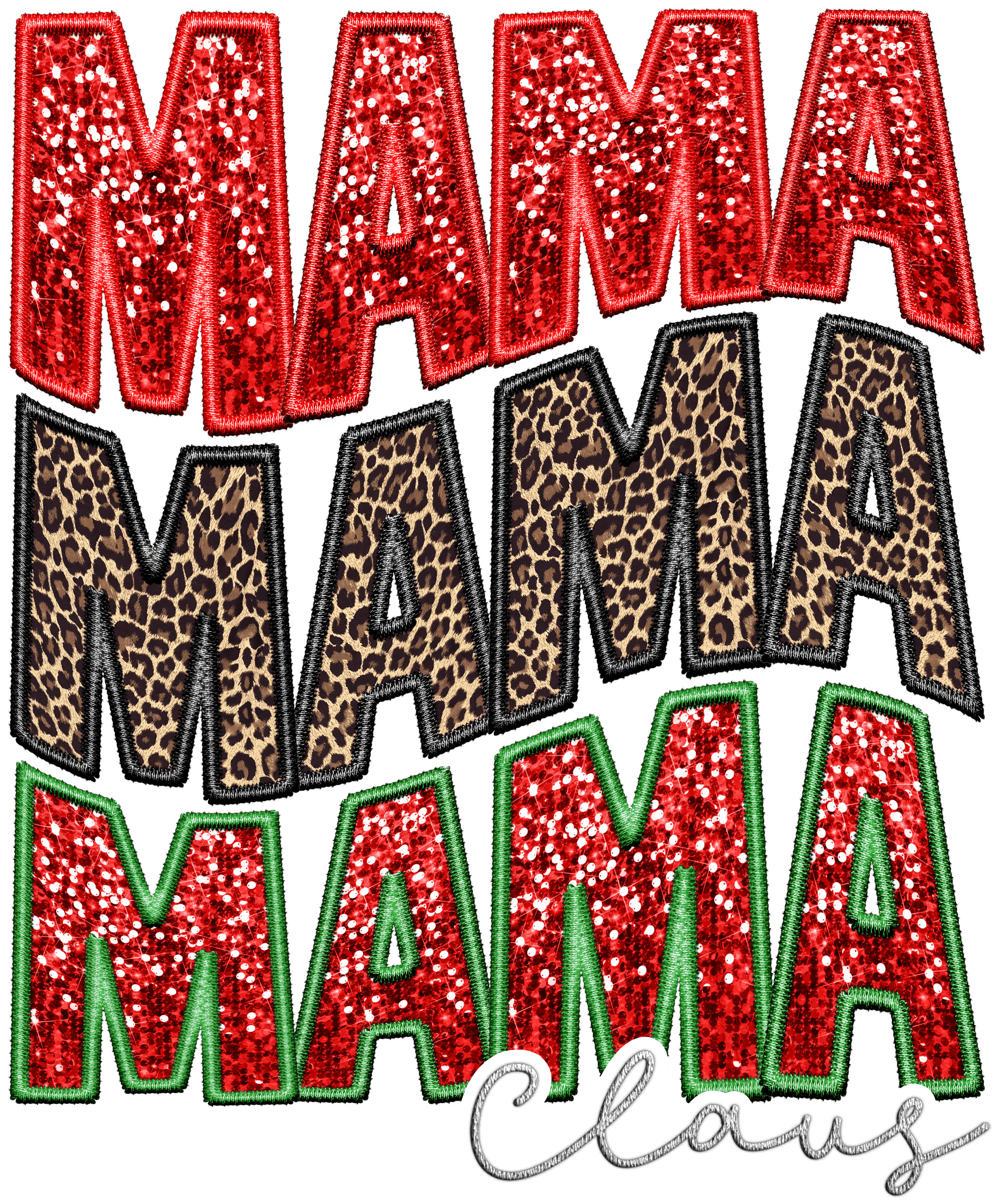 Sequin Mama Clause with silver writing Scorpio 65 Designs
