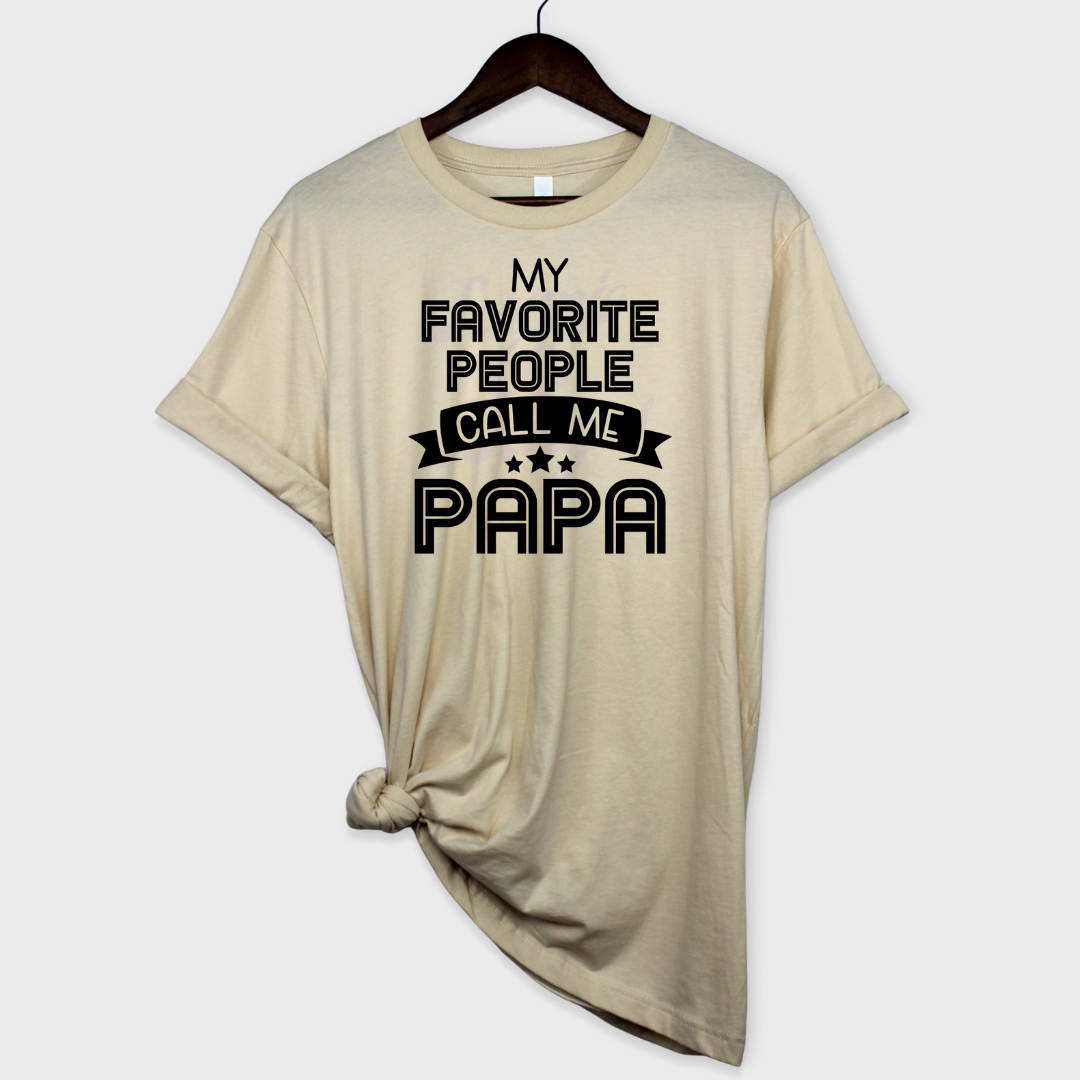 My Favorite People call Me Papa DTF Transfer Scorpio 65 Designs