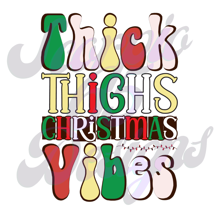 Retro Thick Thighs Christms Vibes DTF Transfers Scorpio 65 Designs
