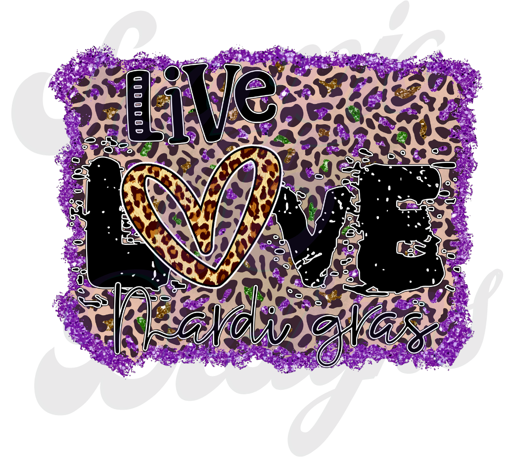 Live Love Mardi Gras Purple Glitter DTF Transfers Scorpio 65 Designs