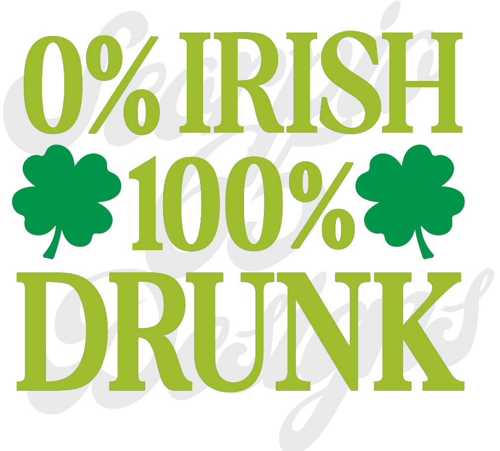 0% Irish 100% Drunk DTF Transfers Scorpio 65 Designs