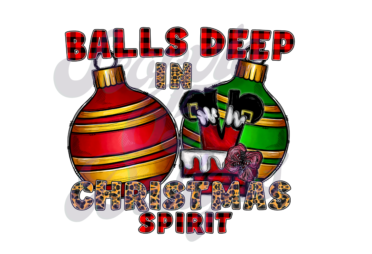 Balls Deep In Christmas Spirit DTF Transfers Scorpio 65 Designs