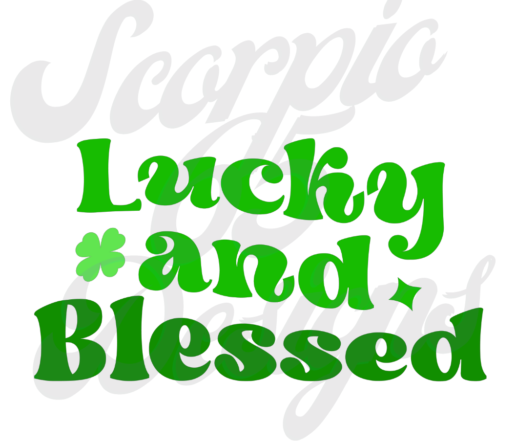 Lucky and Blessed DTF Transfers Scorpio 65 Designs