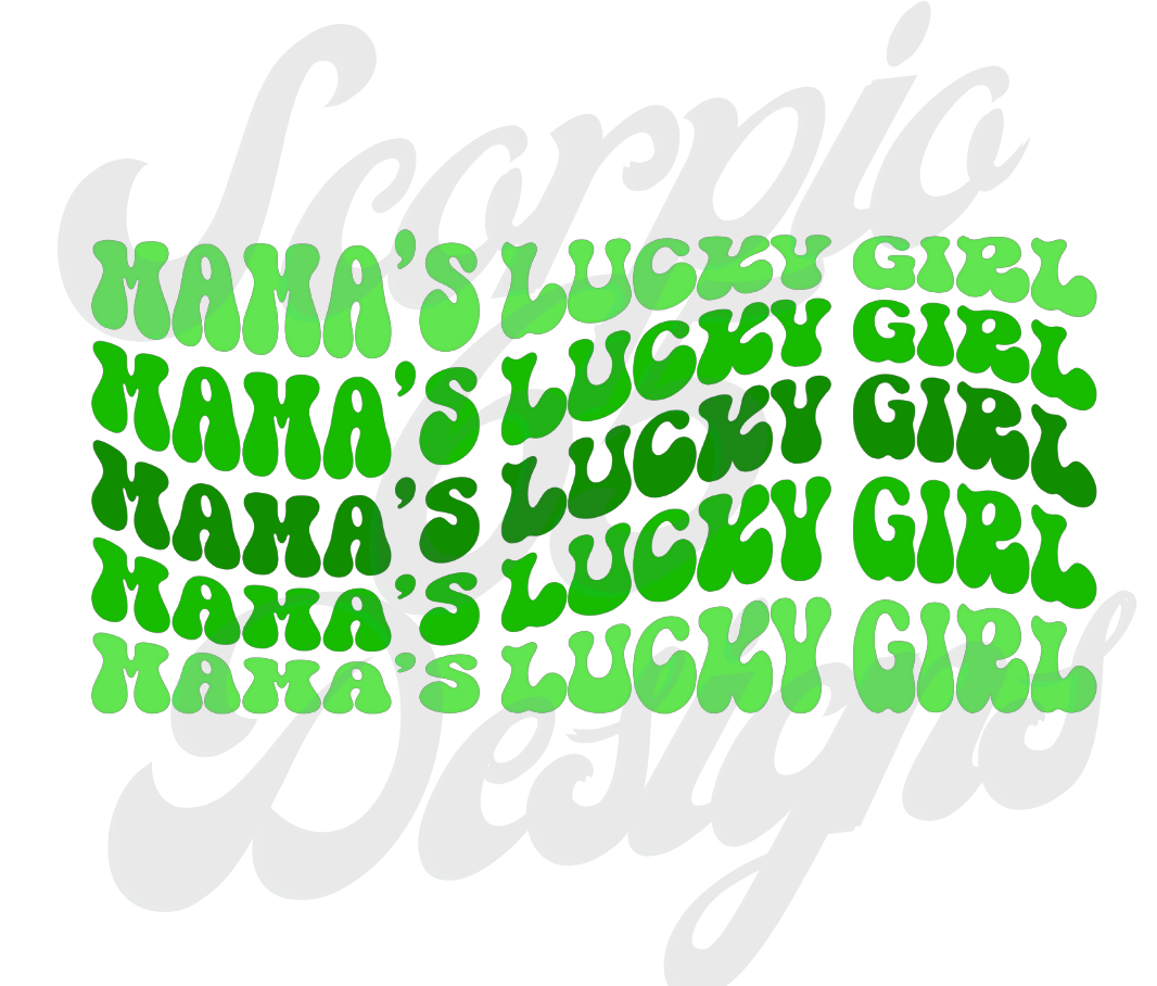 Mama's Lucky Girl DTF Transfers Scorpio 65 Designs