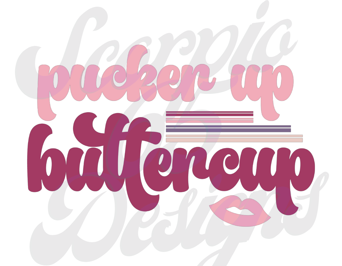 Pucker Up Buttercup DTF Transfers Scorpio 65 Designs