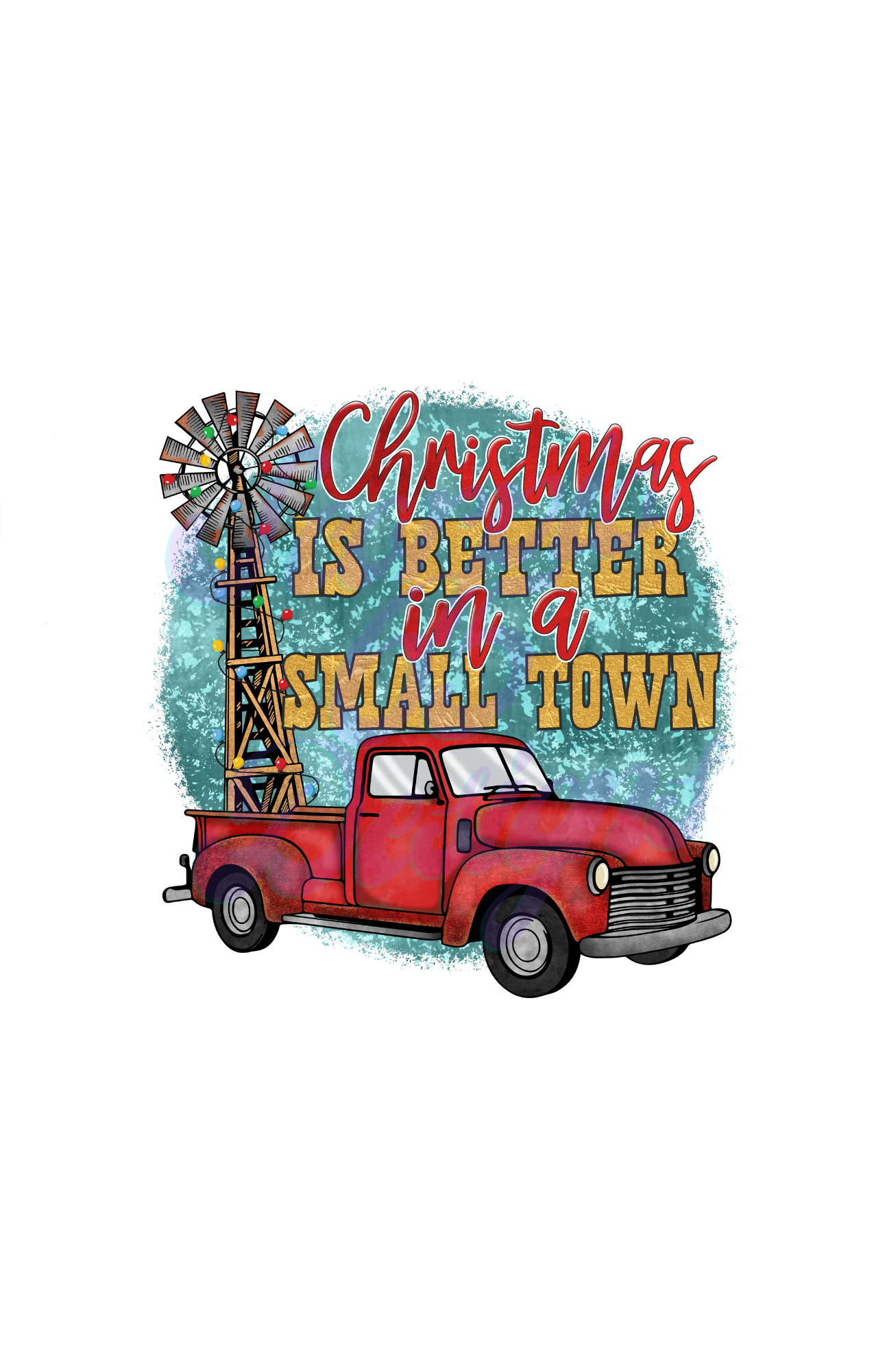 Christmas is Better In A Small Town DTF Transfers Scorpio 65 Designs